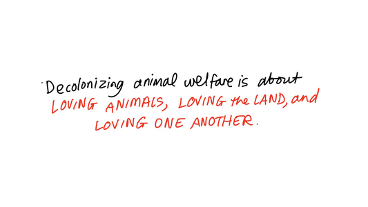 Decolonization and Animal Welfare (Part 1)