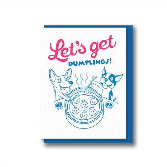 LET'S GET DUMPLINGS card