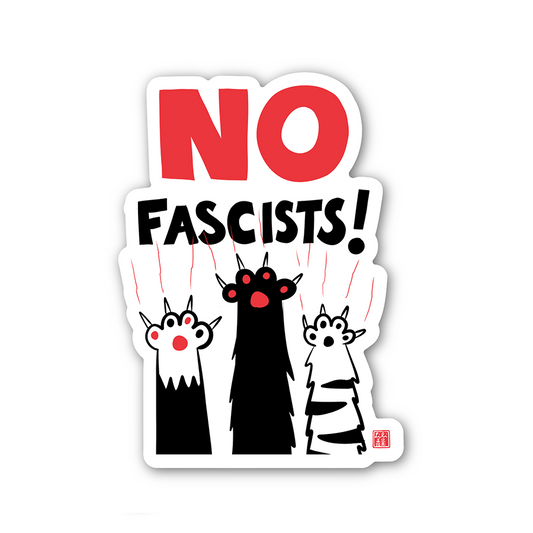 NO FASCISTS! sticker - COMING SOON